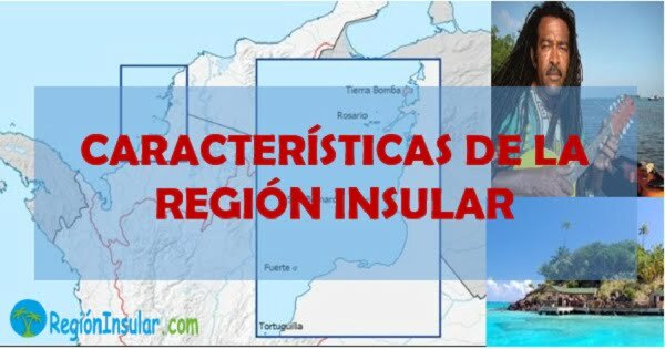 Caracteristicas generales de la Región Insular